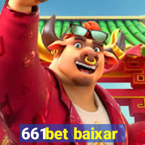 661bet baixar